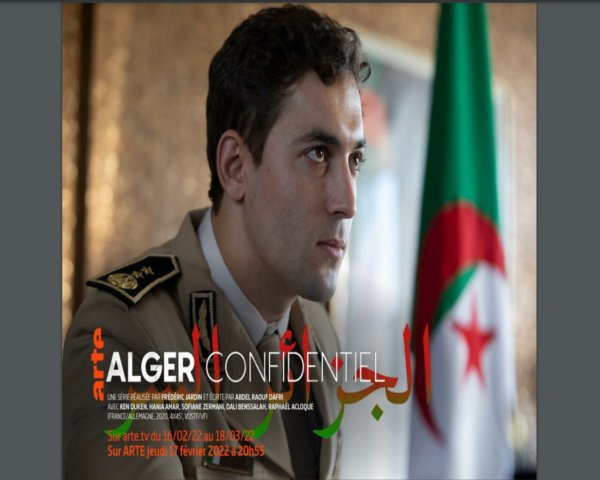 « ALGER CONFIDENTIEL »: Un feuilleton pour déstabiliser l’Algérie