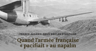 France en Algérie, « les années Napalm »